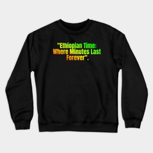 Ethiopia Crewneck Sweatshirt